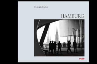 Dmitrij Leltschuk Hamburg: Momentaufnahmen aus der Elbmetropole