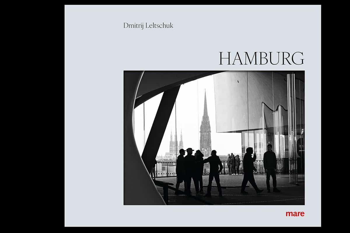 Dmitrij Leltschuk Hamburg: Momentaufnahmen aus der Elbmetropole